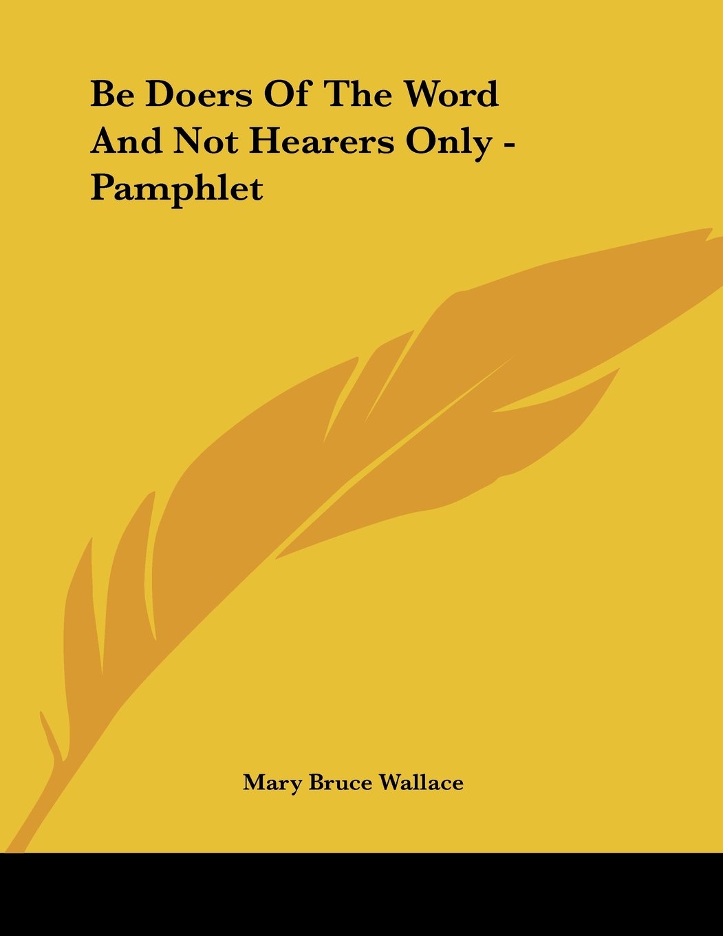 Be Doers of the Word and Not Hearers Only Books