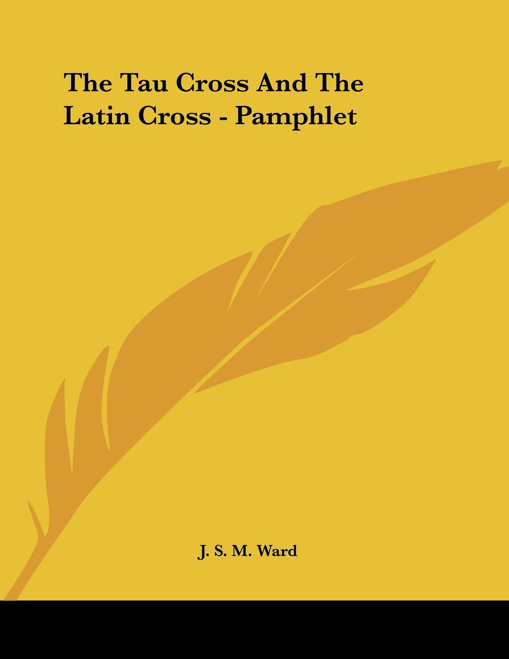 The Tau Cross and the Latin Cross Books