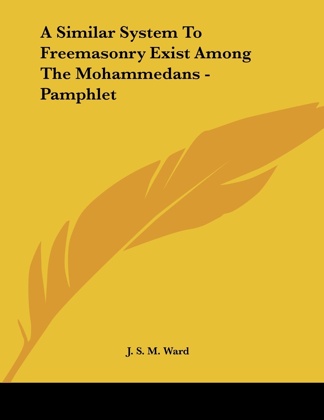 A Similar System to Freemasonry Exist Among the Mohammedans Books