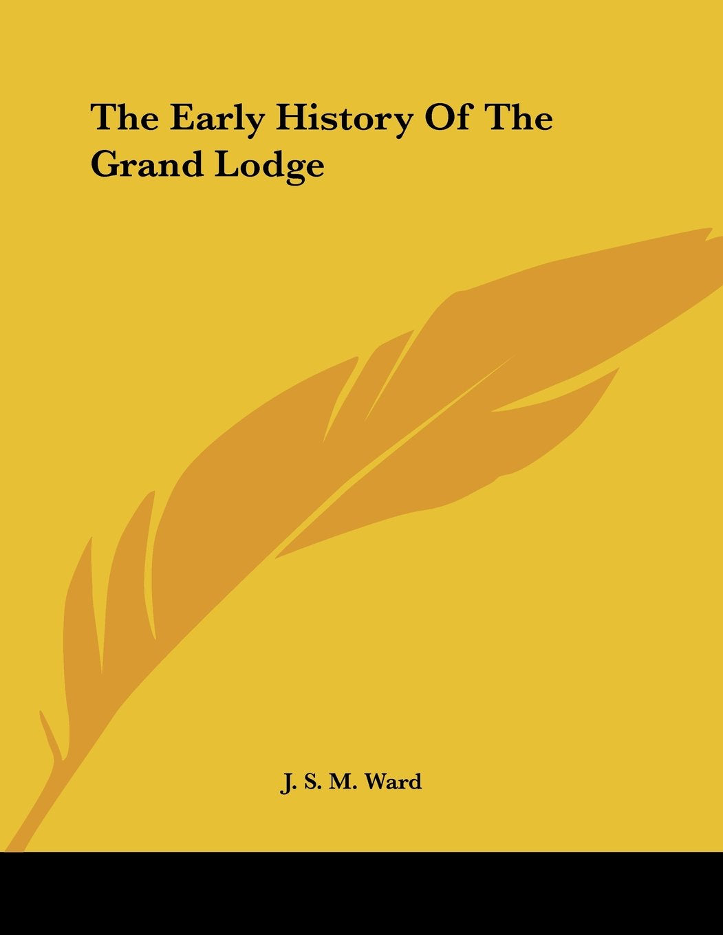 The Early History of the Grand Lodge Books