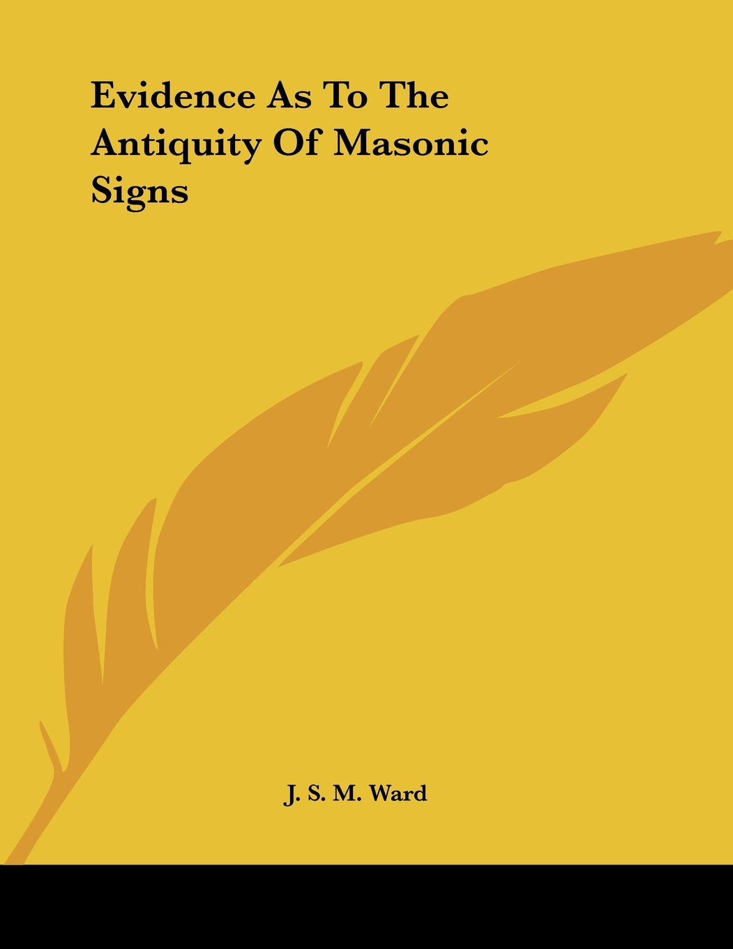 Evidence As to the Antiquity of Masonic Signs Books
