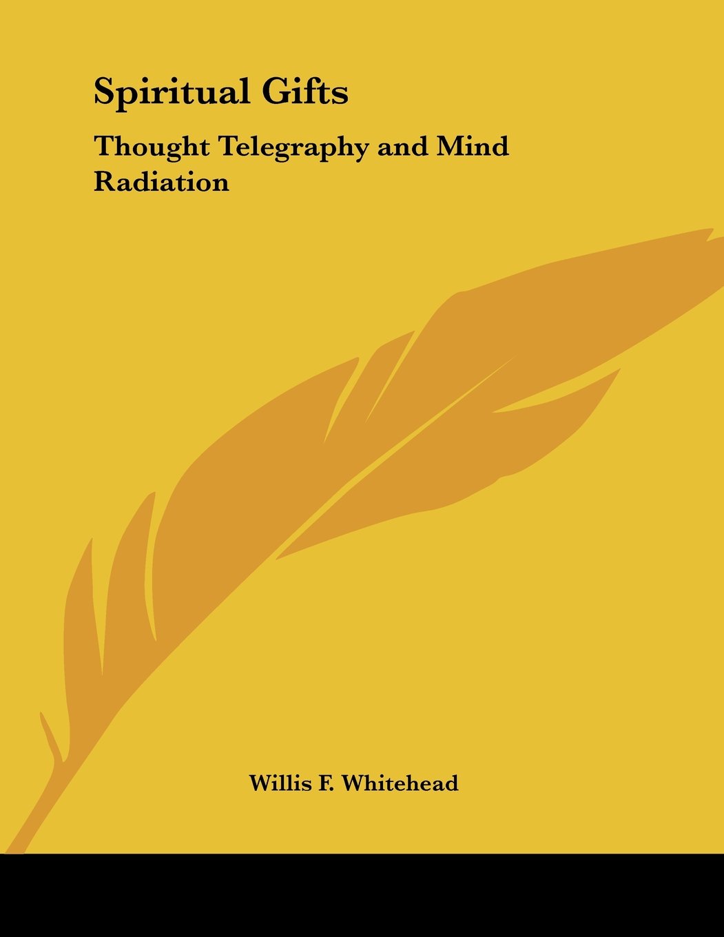 Spiritual Gifts: Thought Telegraphy and Mind Radiation Books