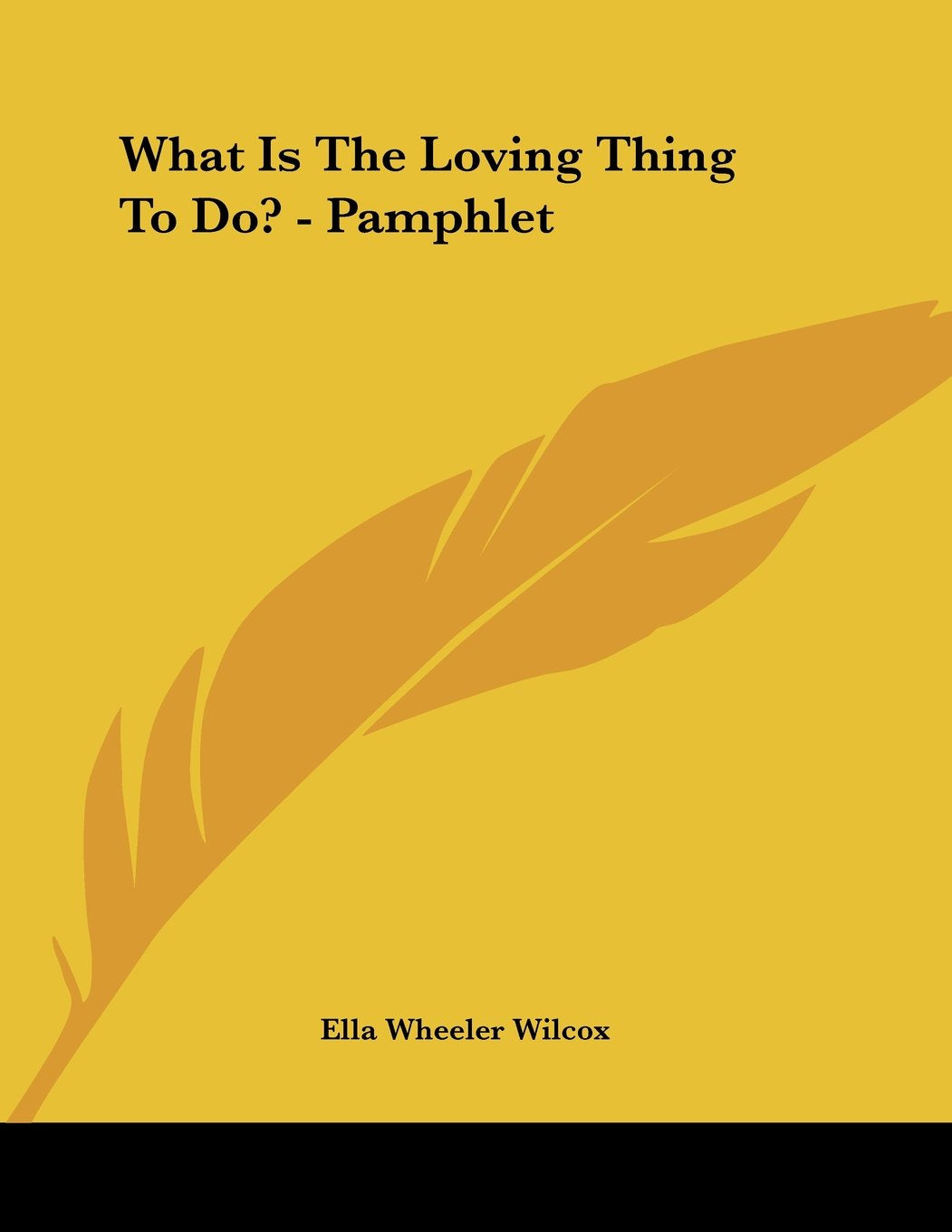 What Is the Loving Thing to Do? Books