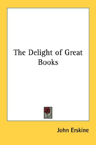 The Delight of Great Books Contemporary literature