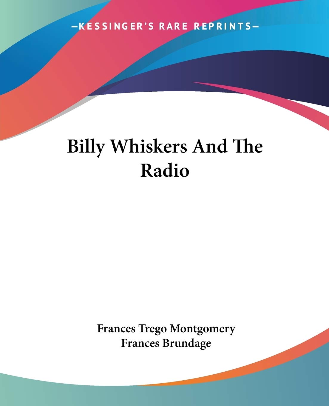 Billy Whiskers and the Radio Contemporary literature