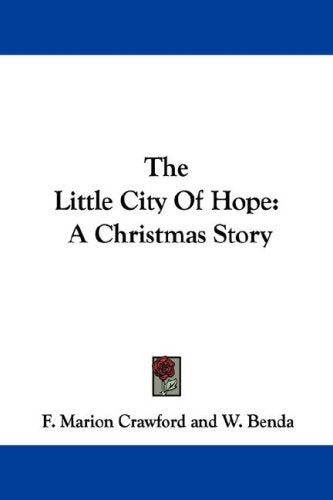 The Little City of Hope: A Christmas Story Contemporary literature Books
