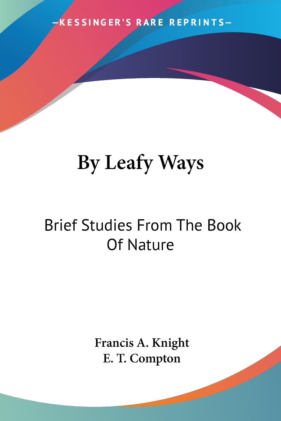 By Leafy Ways: Brief Studies from the Book of Nature Mathematics