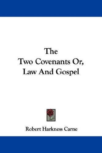 The Two Covenants Or, Law and Gospel Religion & Esotericism