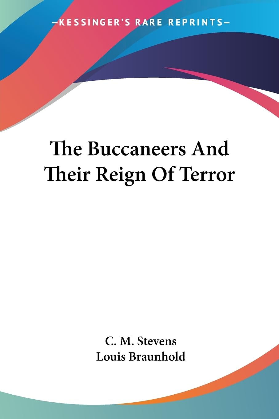 The Buccaneers And Their Reign Of Terror Memories