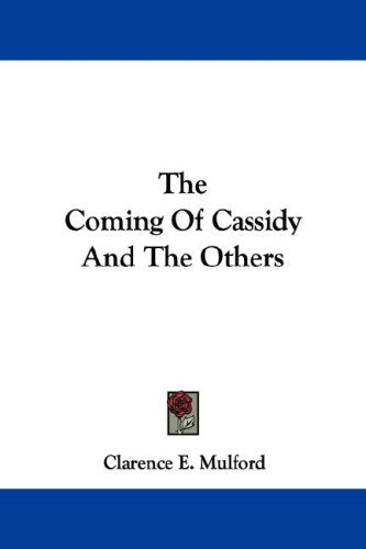 The Coming of Cassidy and the Others Books