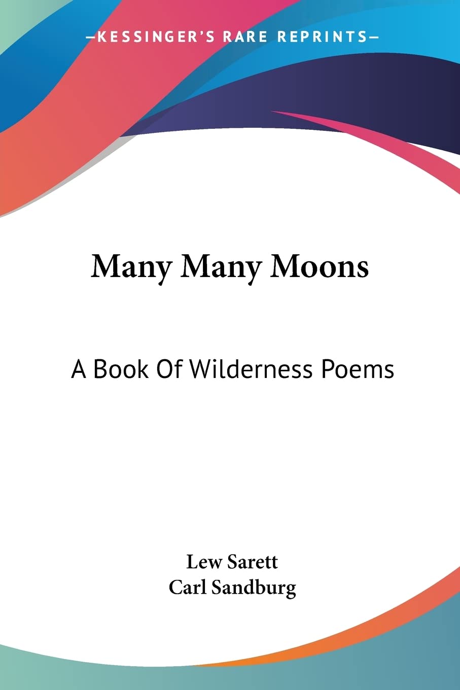 Many Many Moons: A Book of Wilderness Poems Poetry