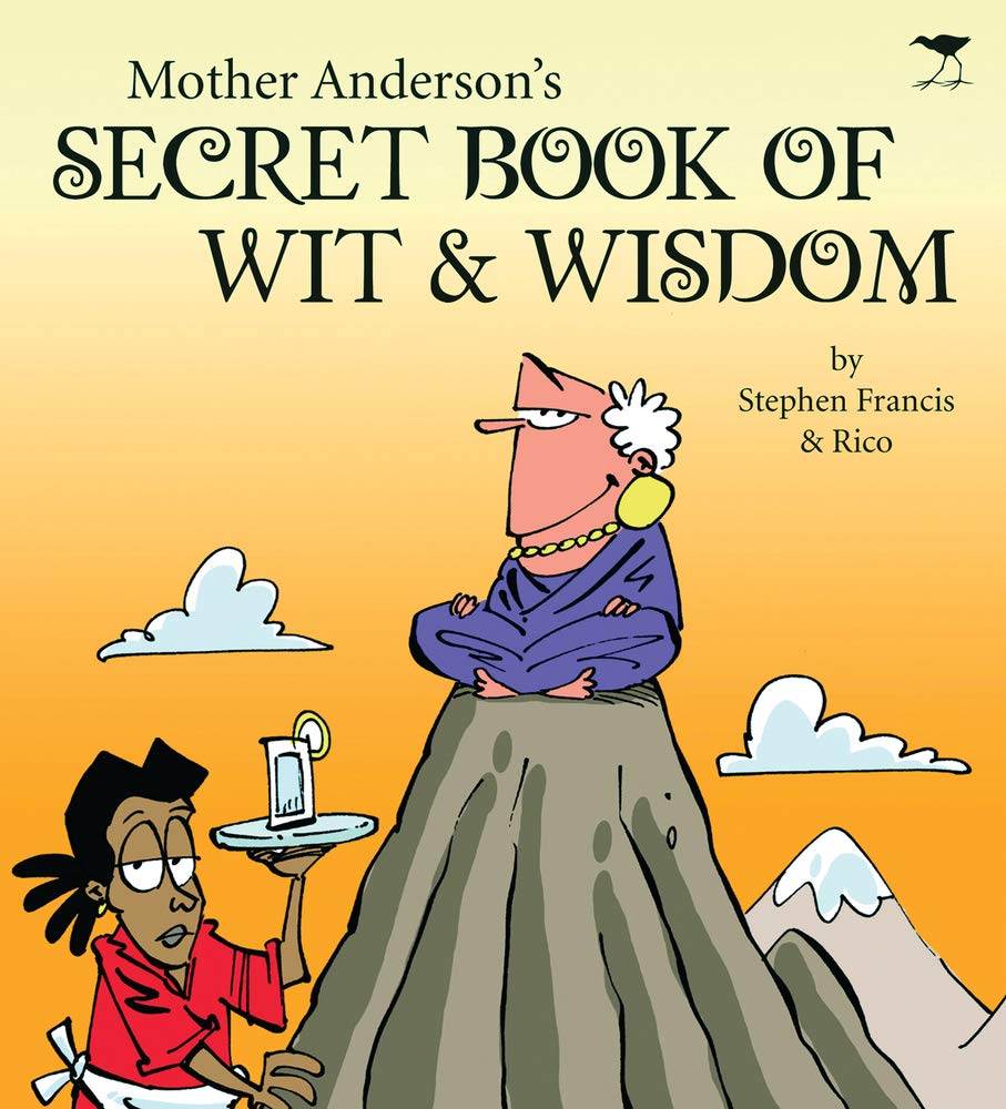 Mother Anderson's Secret Book of Wit & Wisdom book