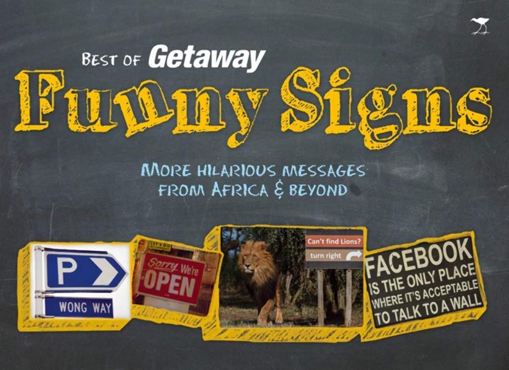 Best of Getaway funny signs: In association with Getaway magazine Books