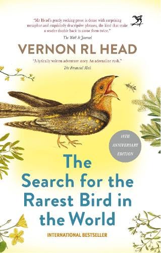 The Search For the Rarest Bird in the World book