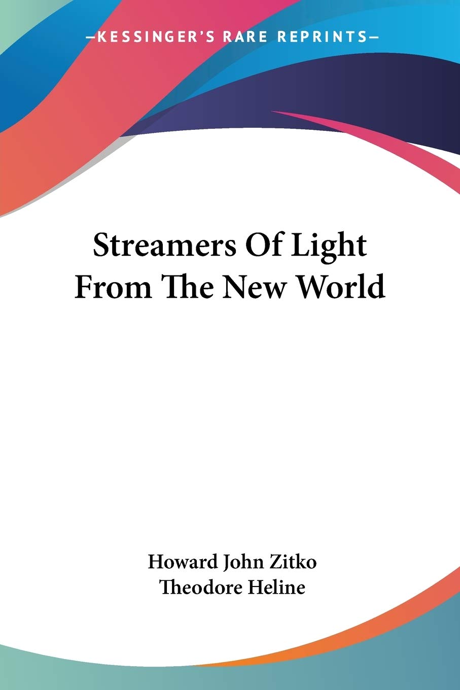 Streamers Of Light From The New World book