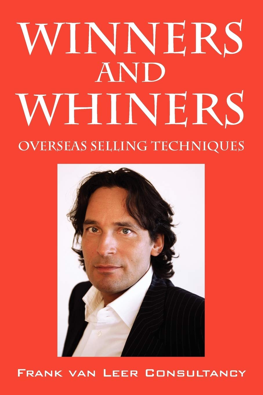 Product Image: Winners and Whiners: Overseas Selling Techniques