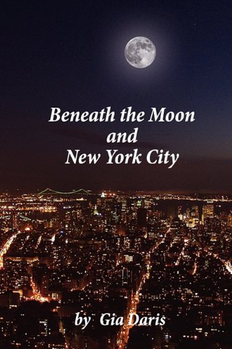 Beneath the Moon and New York City Contemporary literature