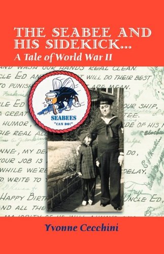 The Seabee and His Sidekick...a Tale of World War II Books