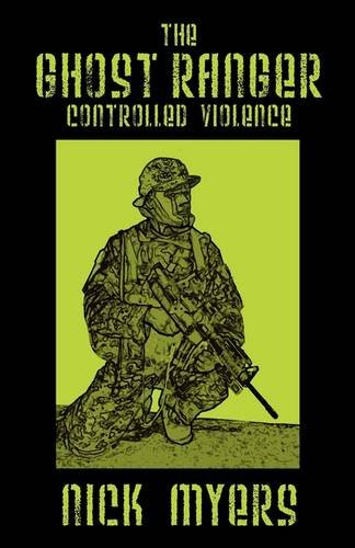 Product Image: The Ghost Ranger: Controlled Violence