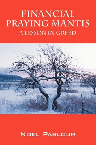 Financial Praying Mantis: A Lesson in Greed Contemporary literature