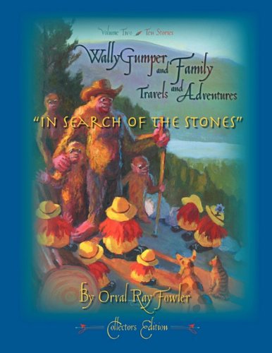 Wally Gumper and Family Travel and Adventures: In Search of the Stones Study Guides