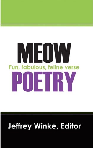 Meow Poetry: Fun, Fabulous, Feline Verse Poetry