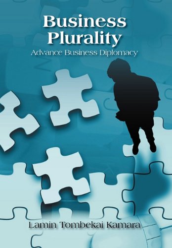 Business Plurality: Advance Business Diplomacy Business, Finance & Career