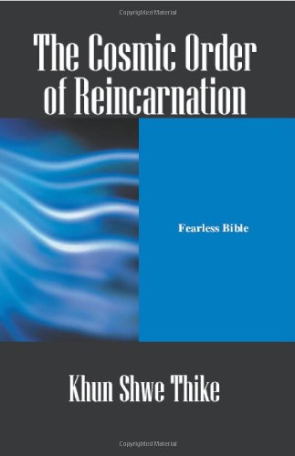 The Cosmic Order of Reincarnation: Fearless Bible Philosophy