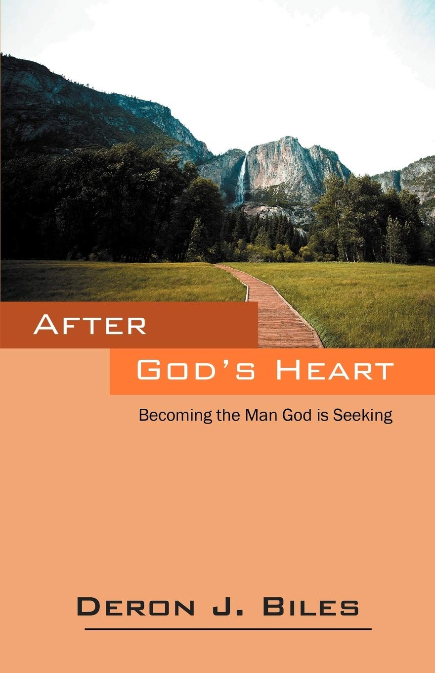 After God's Heart: Becoming the Man God Is Seeking Religion & Esotericism