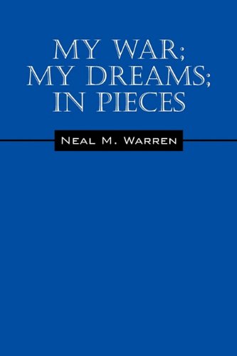 My War; My Dreams; In Pieces Poetry