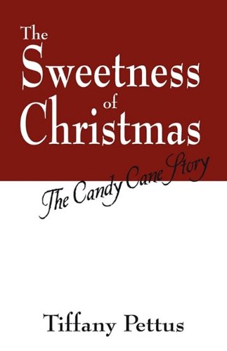 The Sweetness of Christmas: The Candy Cane Story Social Sciences