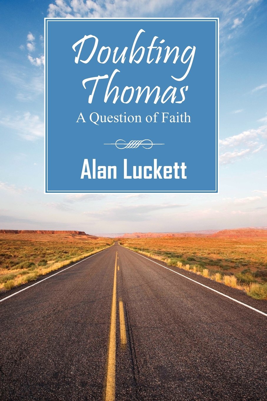 Doubting Thomas: A Question of Faith Contemporary literature
