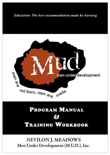 M.U.D. Program Manual & Workbook Self-help