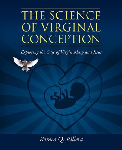 The Science of Virginal Conception: Exploring the Case of Virgin Mary and Jesus Social Sciences