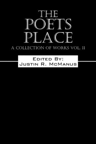 The Poet's Place: A Collection of Works Vol. II Books
