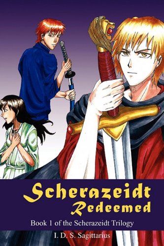 Scherazeidt Redeemed: Book 1 of the Scherazeidt Trilogy Contemporary literature
