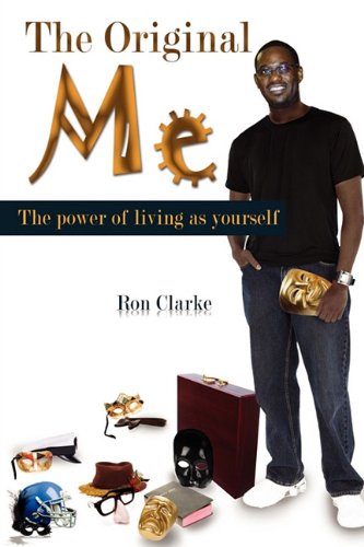 The Original Me: The Power of Living as Yourself Social Sciences