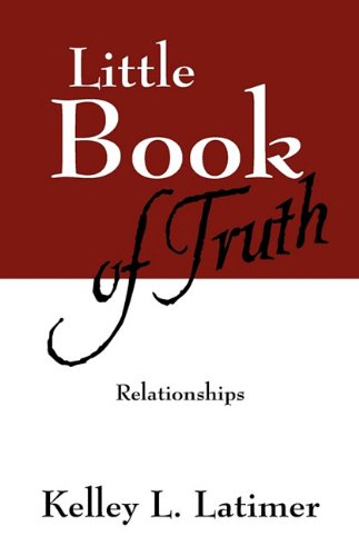Little Book of Truth: Relationships Business, Finance & Career