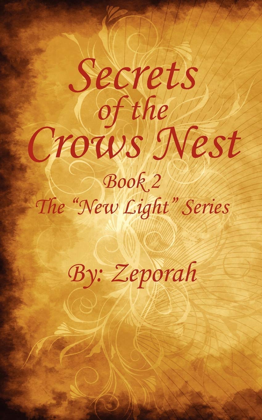 Secrets of the Crows Nest: Book 2 the "New Light" Series Contemporary literature