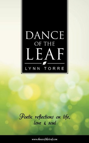 Dance of the Leaf: Poetic Reflections on Life, Love and Soul Poetry