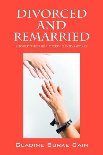 Divorced and Remarried: Should These Be Limited in God's Work? Religion & Esotericism