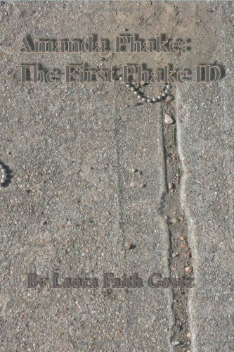 Amanda Phake: The First Phake Id: The First Installment of the Phake Identity Trilogy Contemporary literature