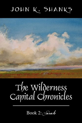 The Wilderness Capital Chronicles: Book 2: Sarah Social Sciences