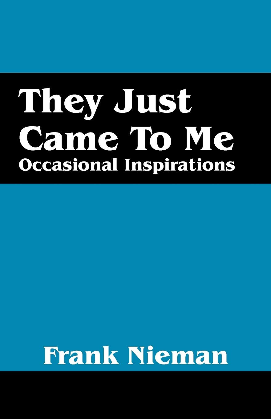 They Just Came to Me: Occasional Inspirations Philosophy