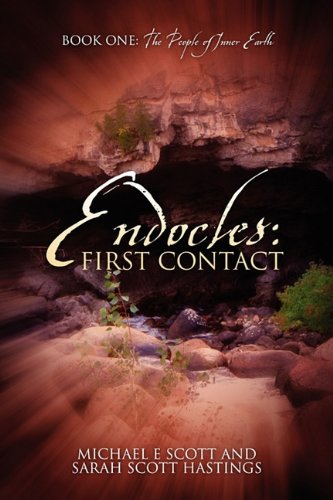 Endocles: First Contact: Book One: The People of Inner Earth Action & Adventure