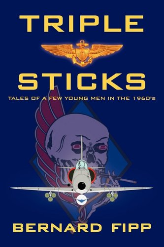 Triple Sticks: Tales of a Few Young Men in the 1960s Memories