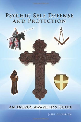Psychic Self Defense and Protection: An Energy Awareness Guide Religion & Esotericism