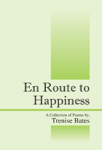 En Route to Happiness: A Collection of Poems By, Books