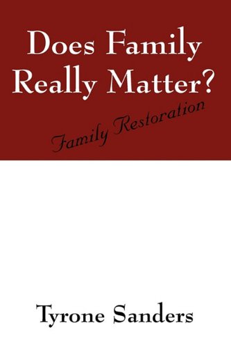 Does Family Really Matter?: Family Restoration Social Sciences