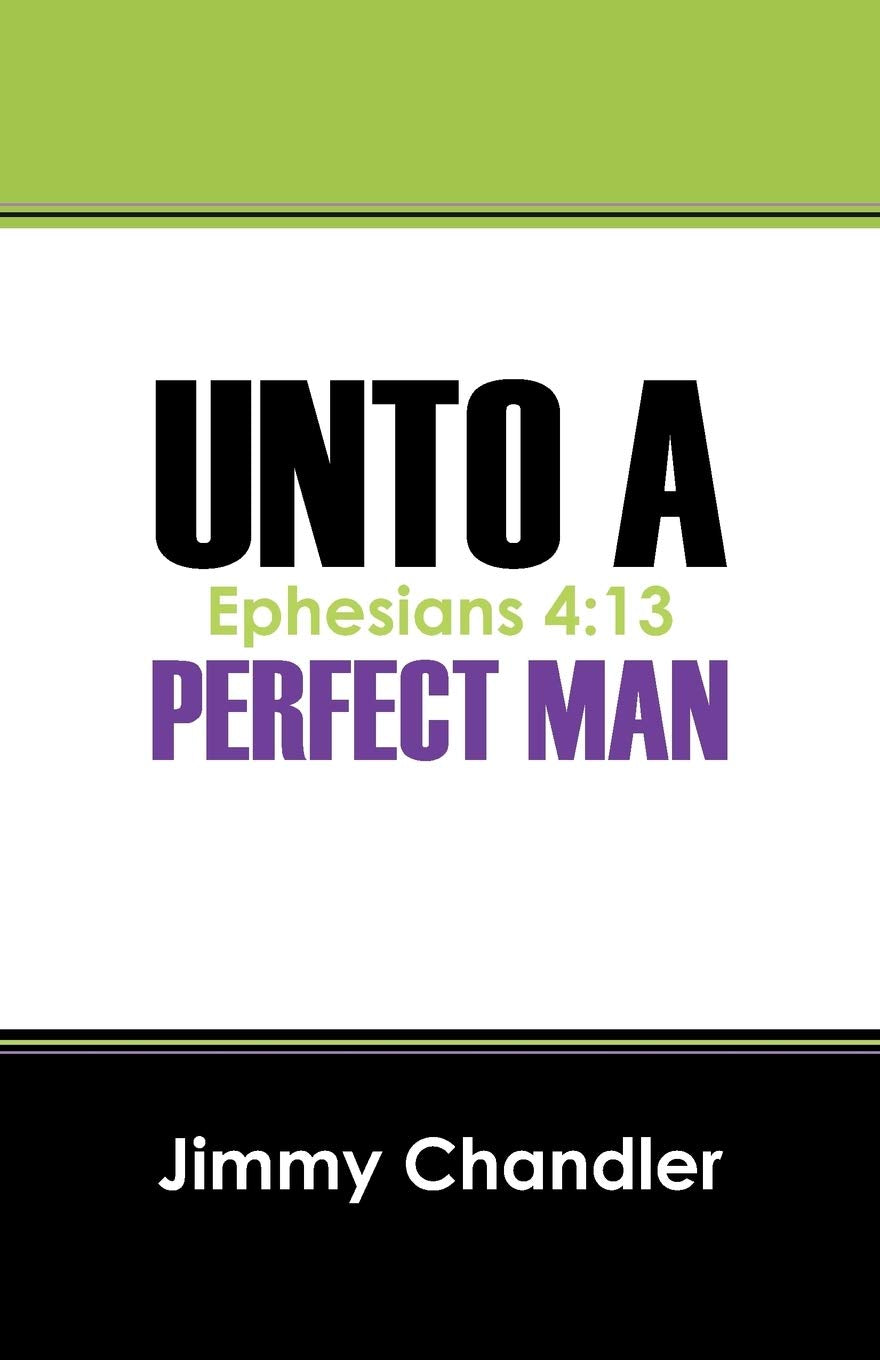 Unto A Perfect Man: Ephesians 4:13 Religion & Esotericism